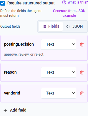 The structured output field list with the Fields and JSON view toggle, showing the postingDecision, reason, and vendorId fields